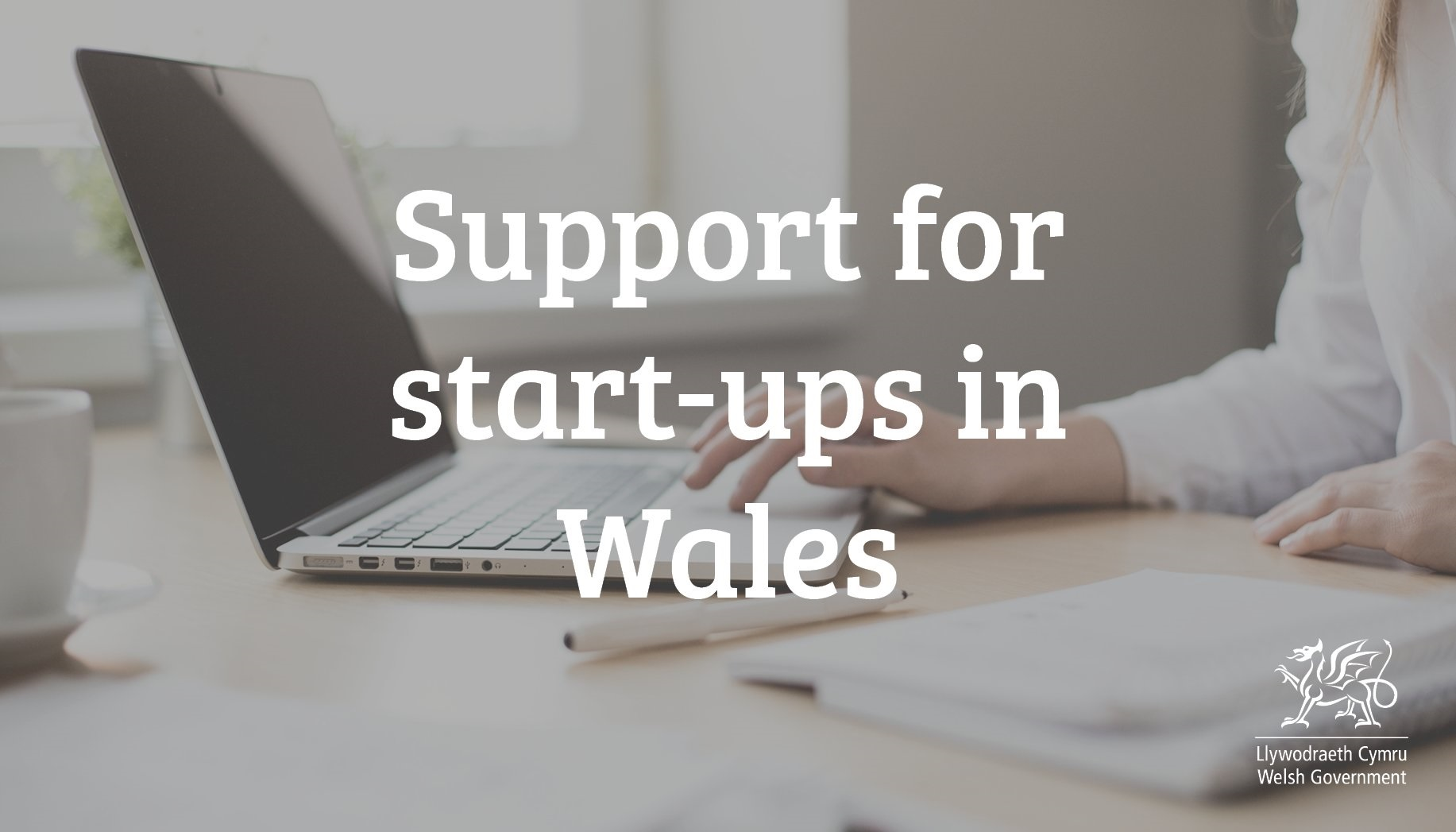 Support for start-ups in Wales